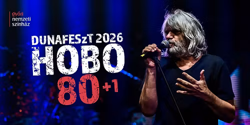 HOBO 80+1 koncert - IV DUNAFESzT