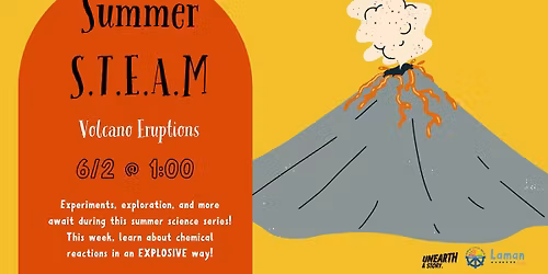 Volcano Eruptions: Summer STEAM