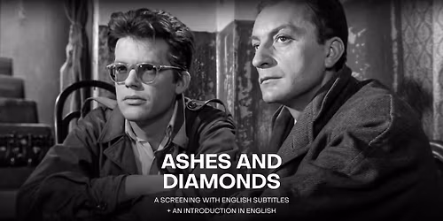 "Ashes and Diamonds" (dir. Andrzej Wajda) + an introduction in English