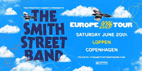 The Smith Street Band (AU) + support: Fight Me Irl. \/\/ Loppen