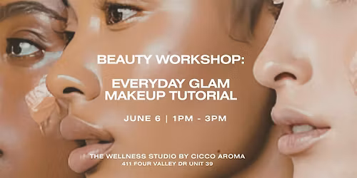 Beauty Workshop: Everyday Glam Beauty Class