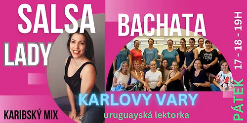 💃🏻Tanec pro ženy: Salsa Lady, Bachata Lady & Karibský Mix | Karlovy Vary
