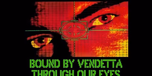 Bound By Vendetta, Through Our Eyes, Theta, Death Hex, Darkeater