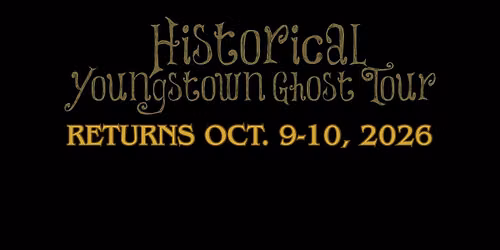 SAVE THE DATE! Youngstown Ghost Tour