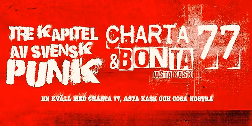 Live: CHARTA 77 & BONTA [ASTA KASK] Eskilstuna 