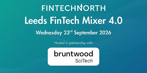 Leeds FinTech Mixer 4.0