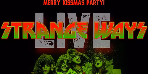 MERRY KISSMAS w\/ Strange Ways