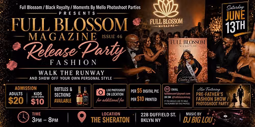 Full Blossom Magazine Issue 46 Release\/Pre-Fathers Day Fashion Show