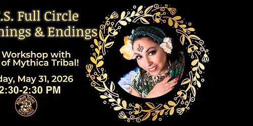ATS\u00ae Full Circle - Beginnings and Endings - Join The Tribe!  