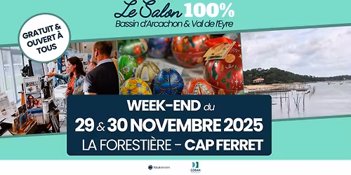 Le Salon 100% Bassin d'Arcachon : Les produits, les services et les savoir-faire du territoire ! 