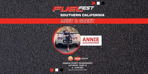 Itslifeofannie Meet & Greet @ FuelFest Southern California