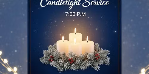 Christmas Eve 7PM Candlelight Service
