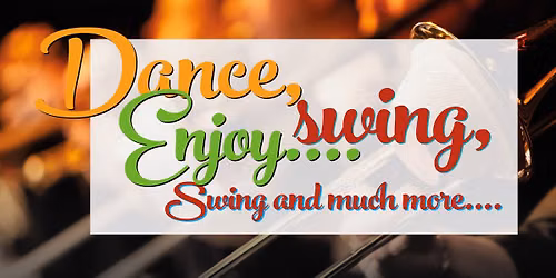 Dance, Swing, Enjoy