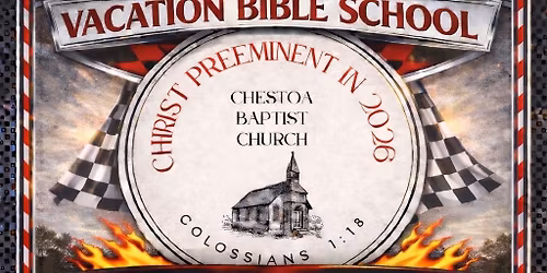 Vacation Bible School @ Chestoa Baptist Church