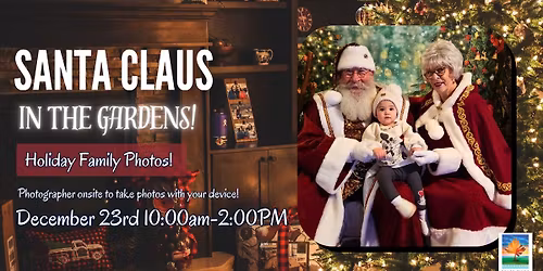 Santa Claus in The Gardens: Holiday Family Photos!
