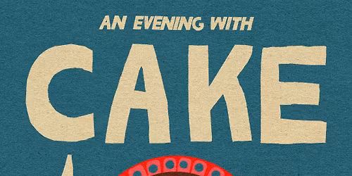 CAKE | Fri Jul 24 & Sat Jul 25, 2026 | McMenamins Edgefield