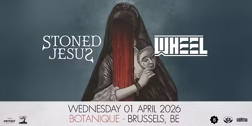Stoned Jesus + Wheel \u2022 Botanique