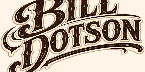 Bill Dotson Live @ Taproom & Bourbon Bar Patio