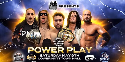 Valiant Pro: Power Play presented by Fix-It-Fitzy