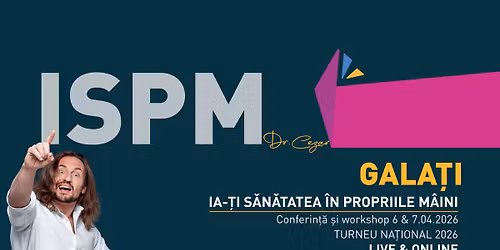 GALA\u021aI: ,,Ia-\u021bi S\u0103n\u0103tatea \u00een Propriile M\u00e2ini\u201d - Conferin\u021b\u0103 \u0219i Workshop