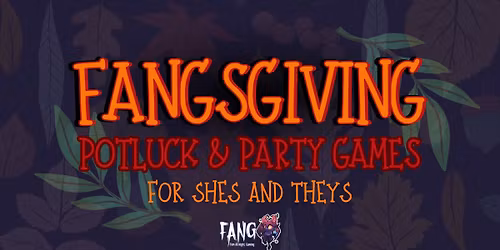 FANGSGIVING Potluck and Party Games