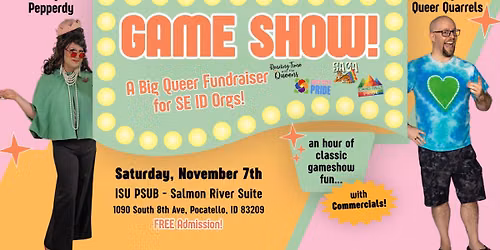 GAME SHOW! A Big Queer Fundraiser for SE ID Queer Organizations