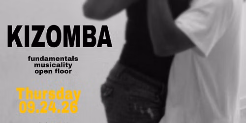 KizombaNewHaven! New Session Starts Thursday 09.24.26