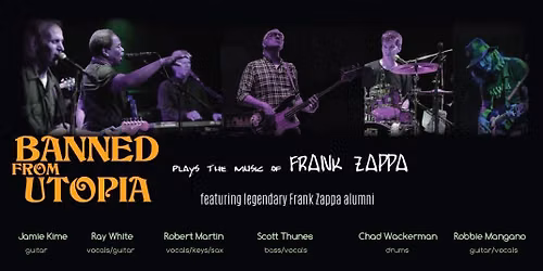 Banned from Utopia (Frank Zappa Alumni) @ La Marbrerie (06.10.26) PARIS