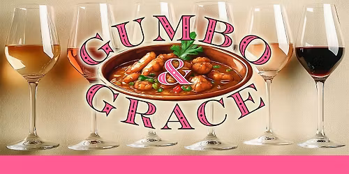 Gumbo and Grace Wine Tasting Benefit