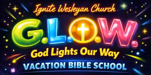 G.L.O.W (God Lights Our Way) FREE Vacation Bible School