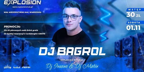 Sobota w Explosion - DJ BAGROL 