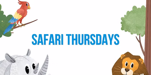 Safari Thursdays