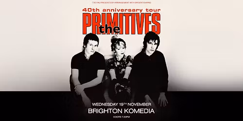 The Primitives + Keeley | Brighton