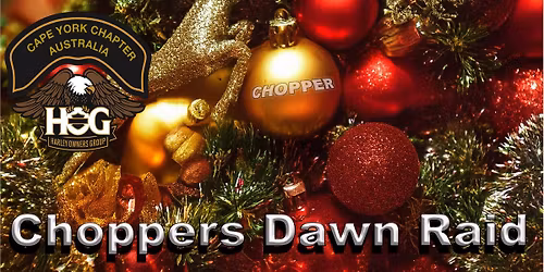 Choppers Dawn Raid