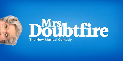 Mrs. Doubtfire - The Musical - Audio Described Performance