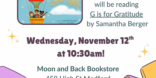 G is for Gratitude Storytime at Moon and Back