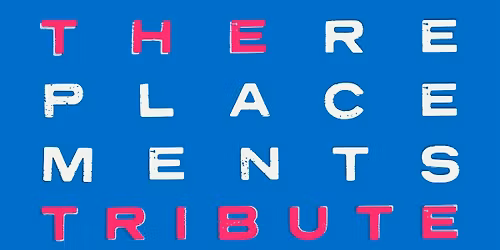 A Tribute to the Replacements