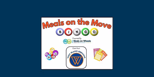 Meals on the Move Bingo at West Plains Brewing!