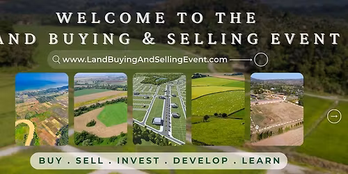 Land Buying and Selling Event - April 2026