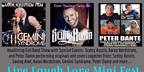 Live Laugh Love Fest ft. Scotty Austin, Aaron Nordstrom, Peter Dante