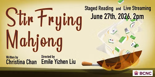 Stir Frying Mahjong -- Staged Reading In-Person