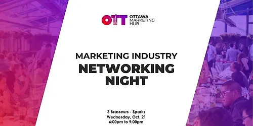 Ottawa Marketing Hub Marketing Industry Networking Night
