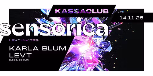 KassaClub Sensorica DJs: Karla Blum, Levt