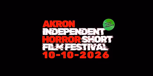 Killer Video Presents: The Akron Independent Horror Short Film Festival