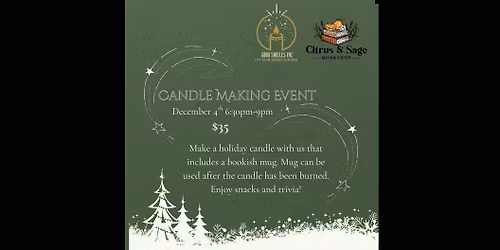 SOLD OUT:Candle Making Event with Good Smells