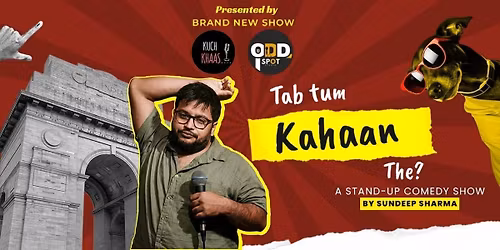 TAB TUM KAHA THE ?