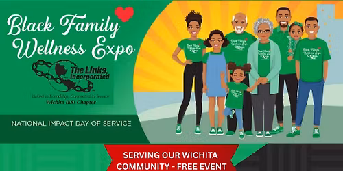 Black Family Wellness Expo - Wichita (KS) Links, Incorporated