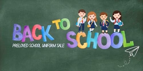 Back to School Preloved School Uniform Sale