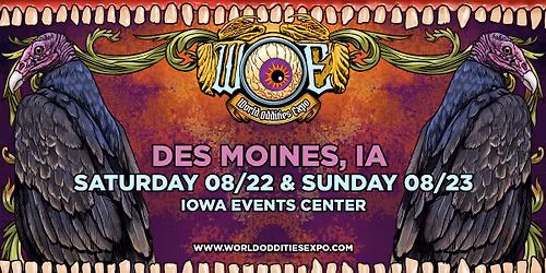 Des Moines World Oddities Expo