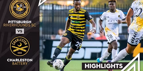 Pittsburgh Riverhounds at Charleston Battery at Patriots Point Soccer Stadium